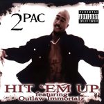 دانلود موزیک ویدئو Tupac Shakur و Outlawz به نام Hit Em Up